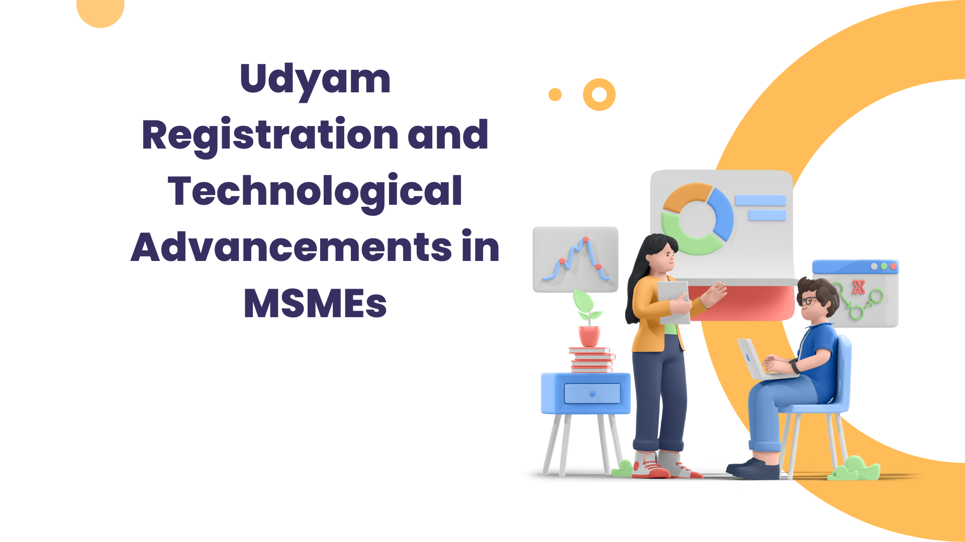 Udyam Registration and Technological Advancements in MSMEs