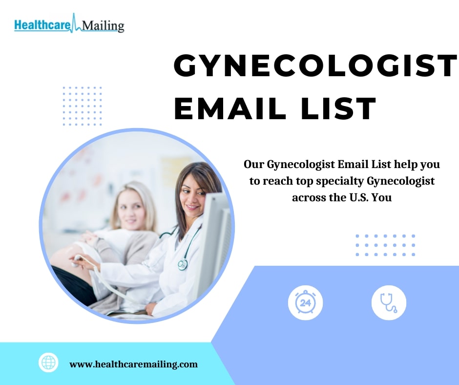 The Ultimate Guide to Gynecologist Email List for Successful Marketing