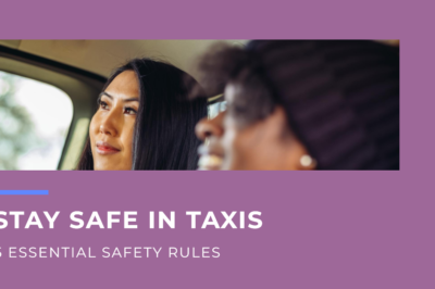 5 safety rules should you follow in a taxi